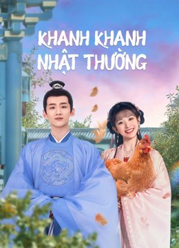 Xem phim Khanh Khanh Nhật Thường - RoPhim