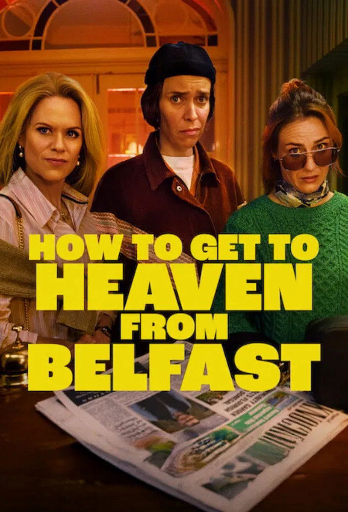Xem phim Từ Belfast Tới Thiên Đường - RoPhim