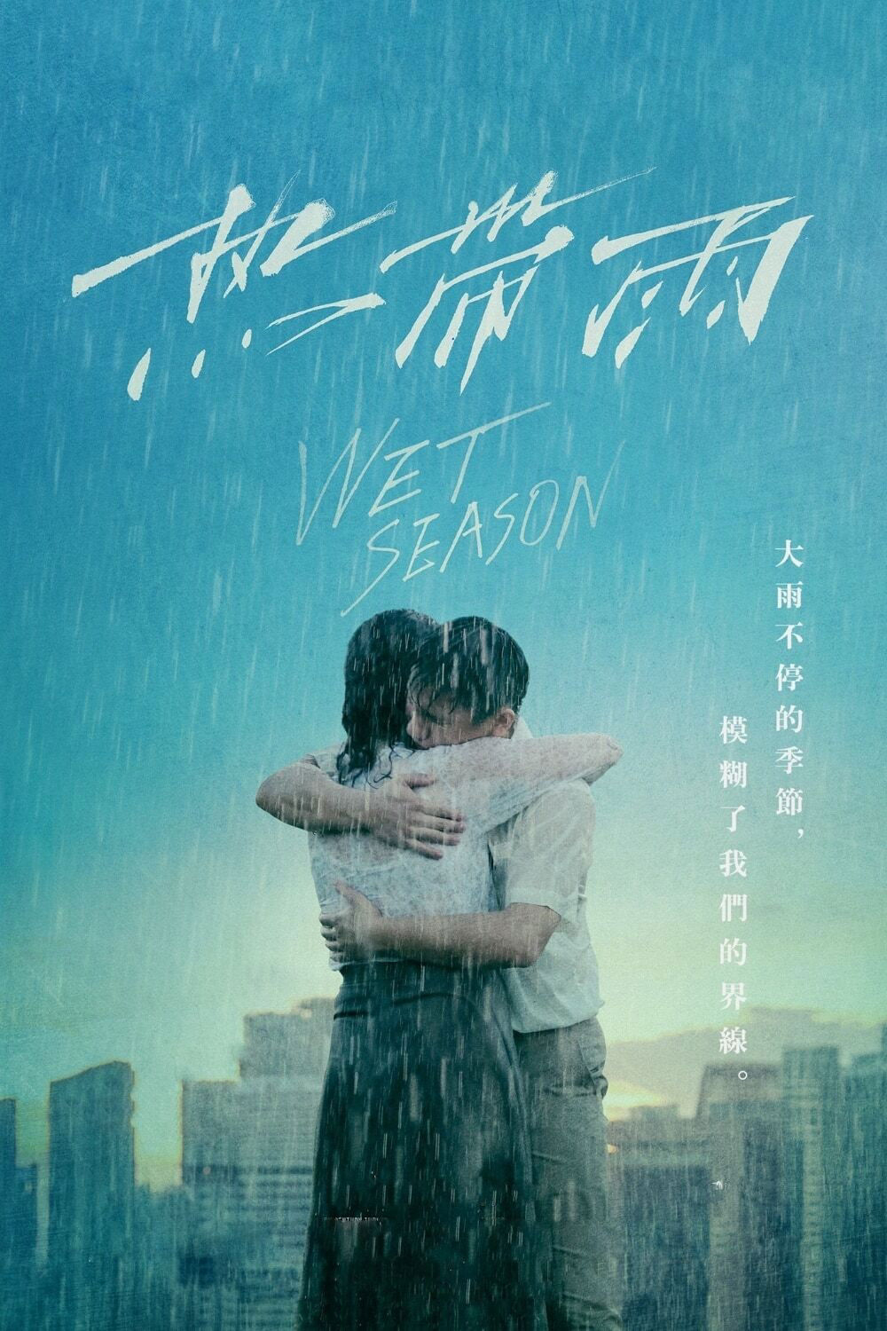 Xem Phim Wet Season Full